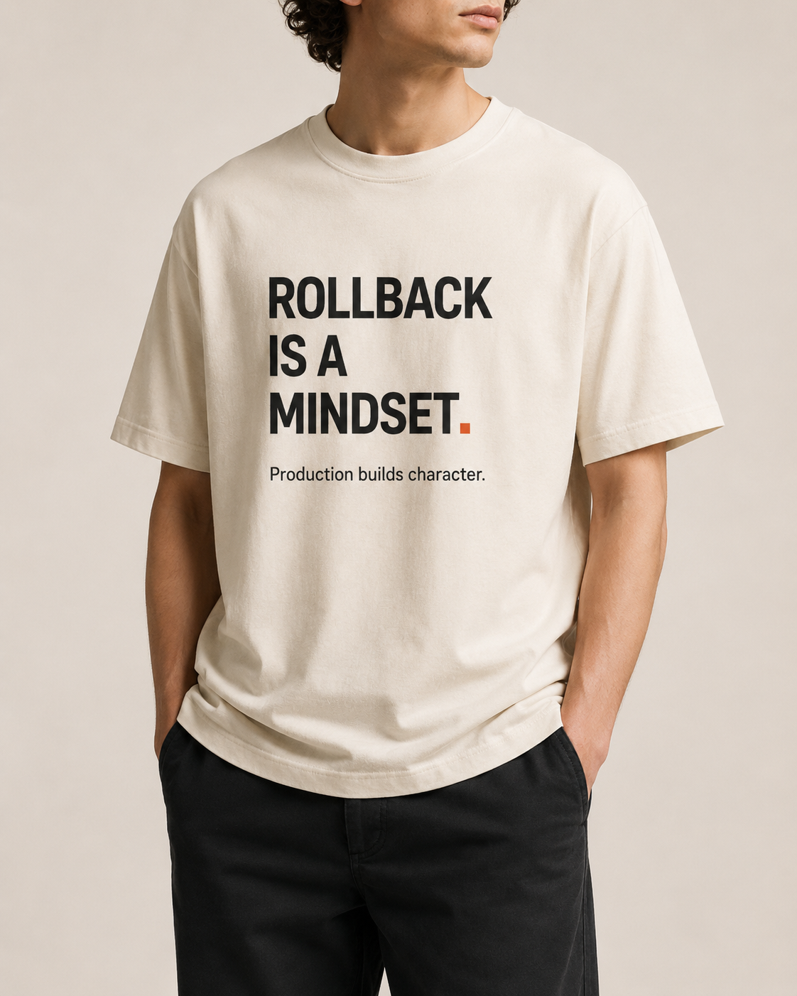 Cream tee — Rollback is a Mindset